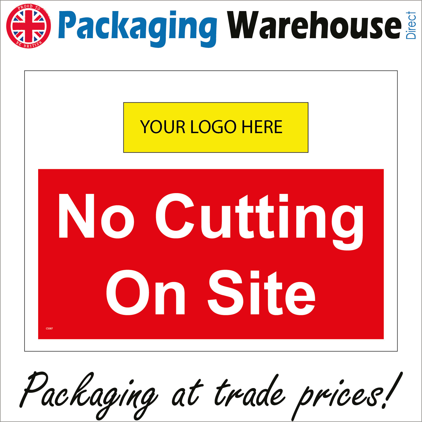 CS587 NO CUTTING ON SITE LOGO SIGN DETAILS WOOD TIMBER CHAIN SAW TREES COMPANY