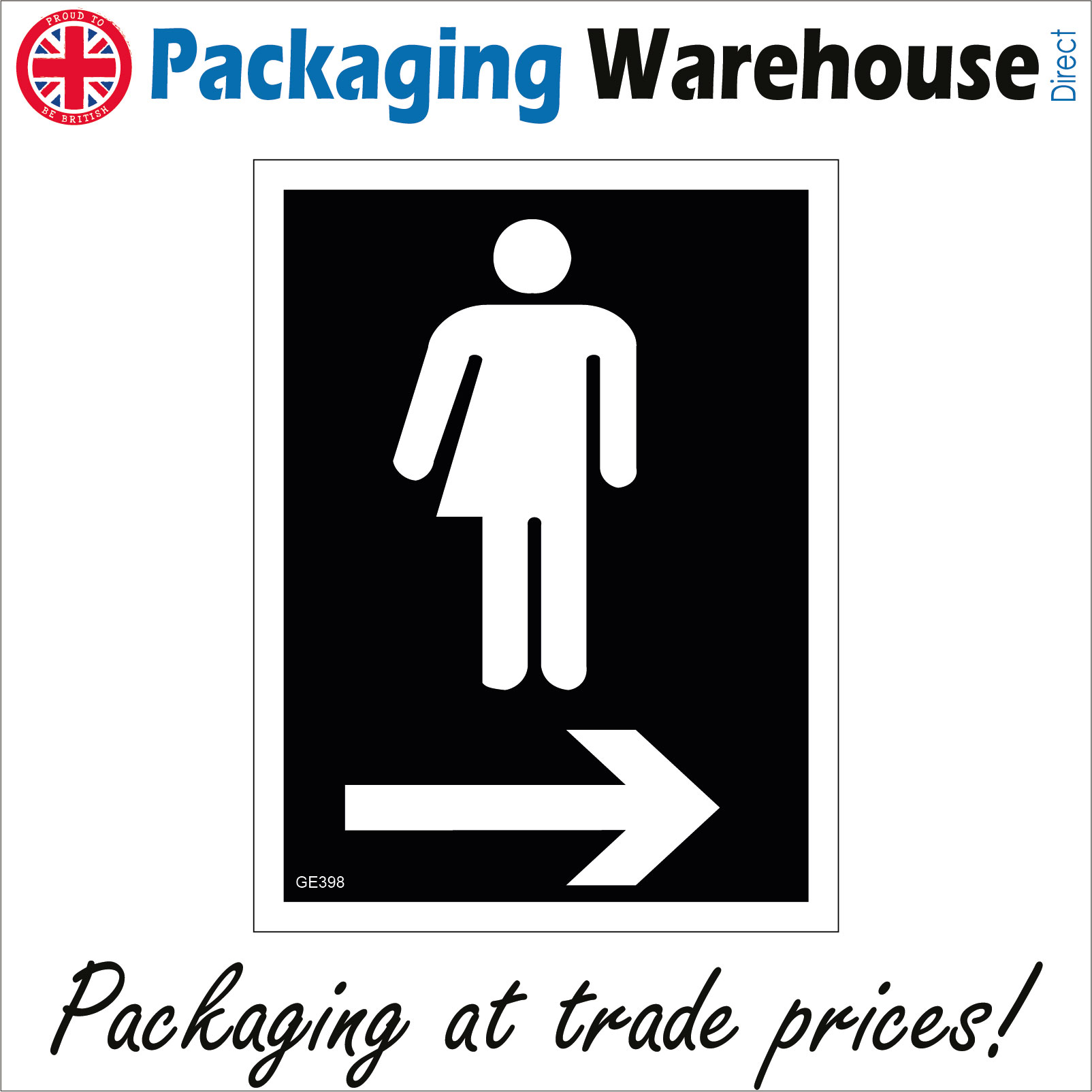 GE398 WHICHEVER TOILET RIGHT ARROW SIGN RESTROOM PUBLIC CONVENIENCE LOO