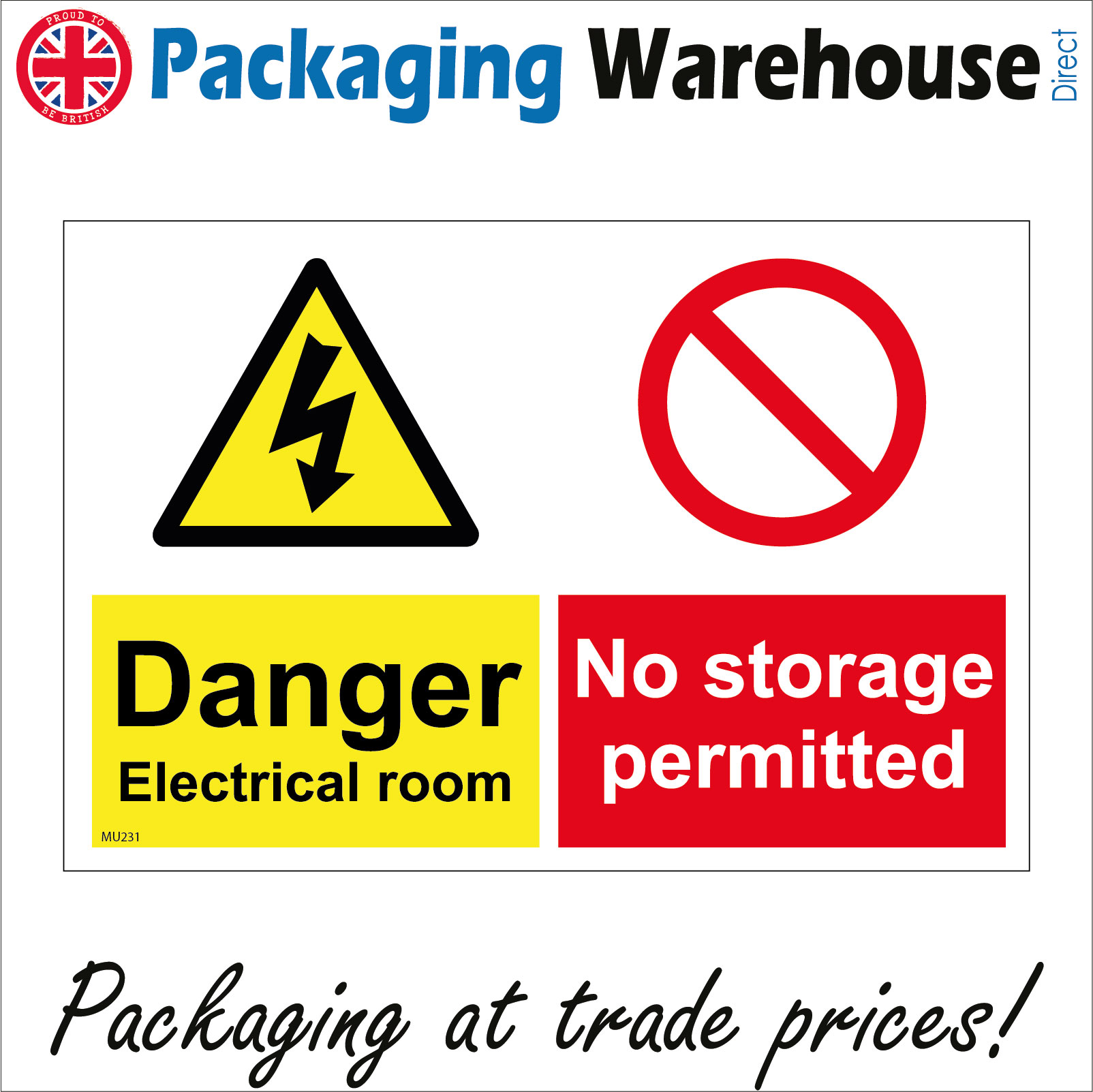 MU231 DANGER ELECTRICAL ROOM NO STORAGE PERMITTED SIGN ELECTRICITY