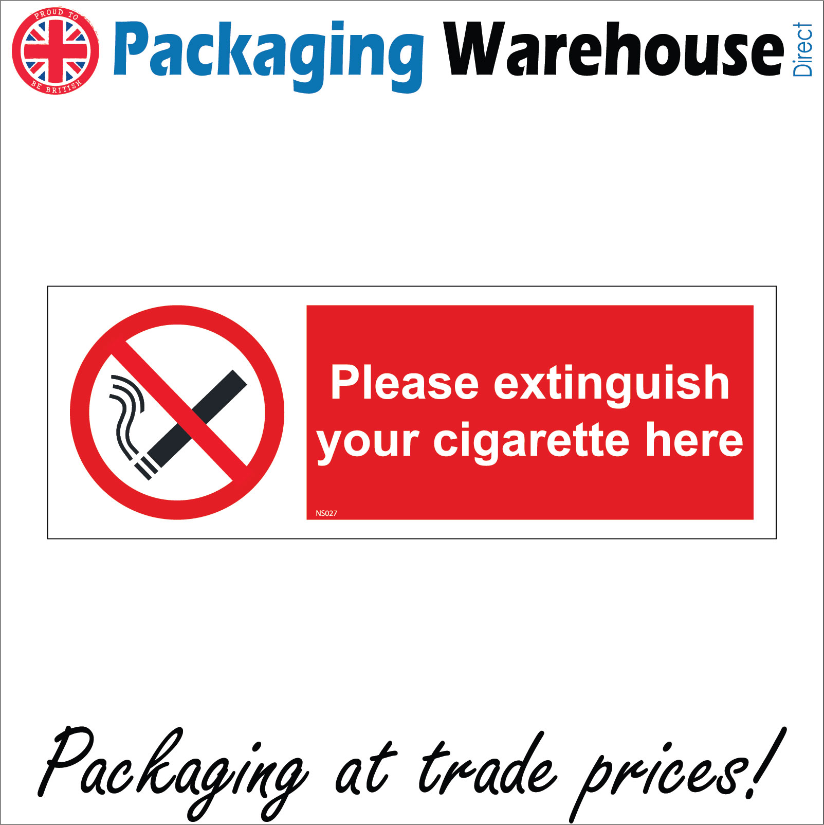 NS027 PLEASE EXTINGUISH YOUR CIGARETTE HERE SIGN BIN BUCKET SAND