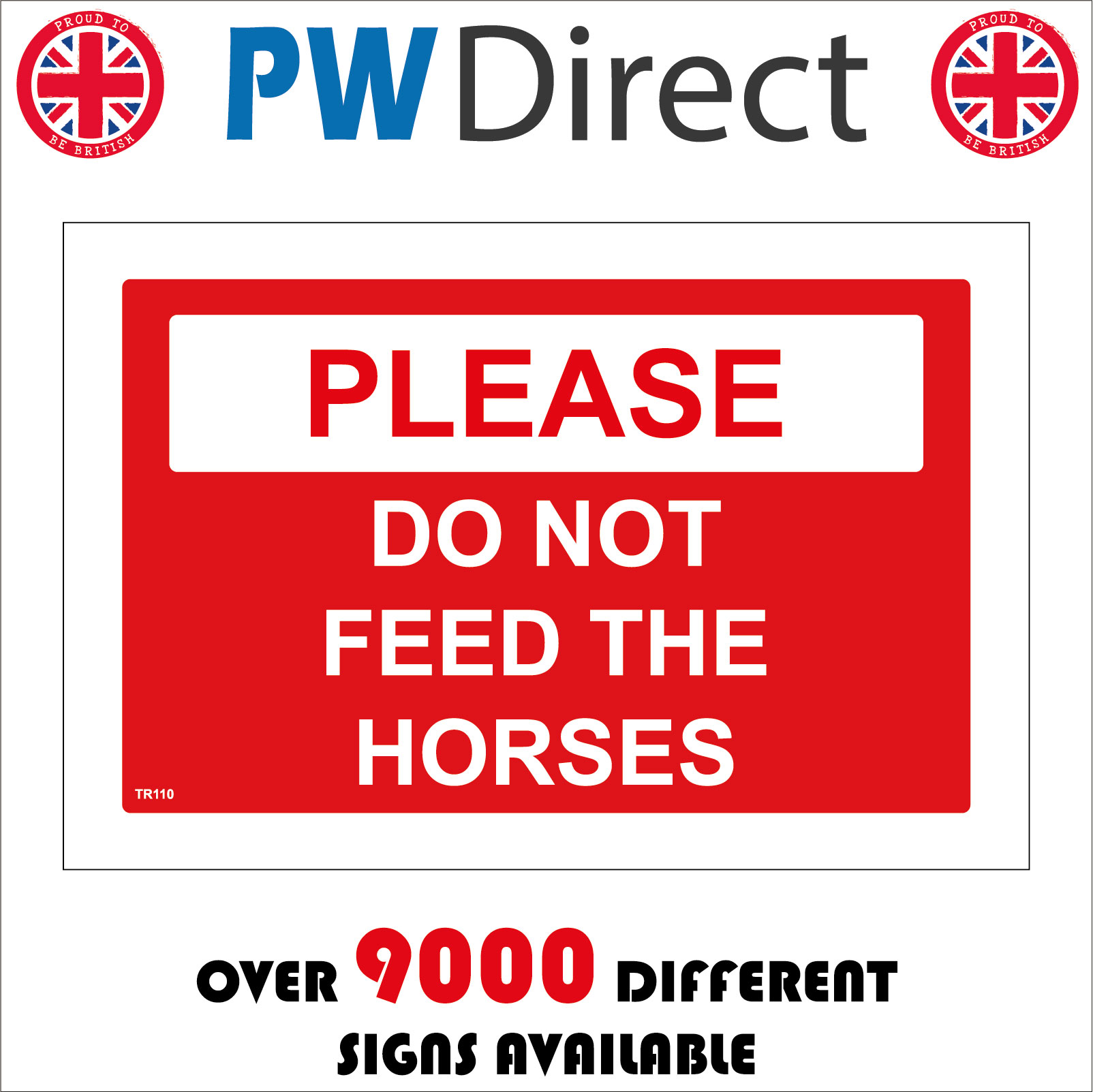 TR110 PLEASE DO NOT FEED THE HORSES SIGN FARM FIELDS BARN VISITORS